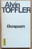 Alvin Toffler Ekospazm